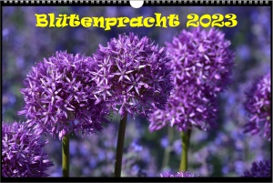 Kalender 2023 Blütenpracht